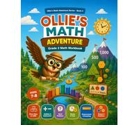 Ollie's Math Adventure: Grade 2 Math Workbook, Ages 7-8: 80 Worksheets Covering Place Value, Addition & Subtraction, Word Problems, Money, Time, Measurement, Fractions & Shapes