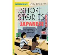 Olly Richards Short Stories in Japanese for Intermediate Learners (Tapa blanda)