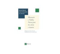 Olocausto e Nakba. Narrazioni tra storia e trauma (Altrimondi)