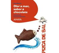 Olor a mar, sabor a chocolate (LITERATURA INFANTIL - Pizca de Sal)
