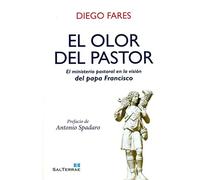 Olor del Pastor: El ministerio pastoral en la visión del Papa Francisco: 155 (Servidores y testigos)