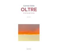 Oltre. Al di là del limite (Forsythia. Narrativa e romanzi)