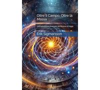 Oltre il Campo, Oltre la Massa: Un’Esplorazione Avanzata del Bosone di Higgs