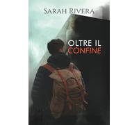 OLTRE IL CONFINE