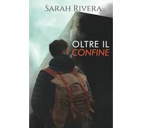 OLTRE IL CONFINE