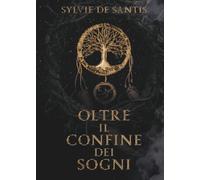 Oltre il confine dei sogni
