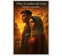 Oltre il confine del cuore (Storie oltre il muro)