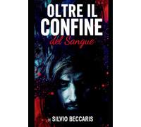 Oltre il confine del sangue