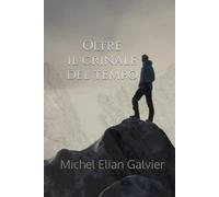 Oltre il crinale del tempo