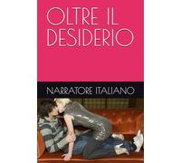 OLTRE IL DESIDERIO