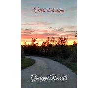 Oltre il destino