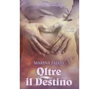Oltre il destino (My Hell and Paradise Trilogy)