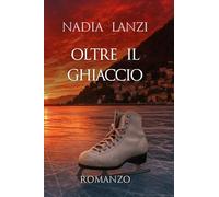 Oltre il Ghiaccio (Come Fuoco sul Ghiaccio)