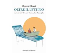 Oltre il lettino. Narrazioni e riflessioni di un medico di famiglia