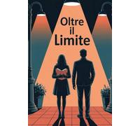 OLTRE IL LIMITE: Un amore proibito tra biblioteche e notti in città
