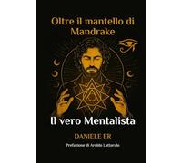 Oltre il mantello di Mandrake: Il vero Mentalista