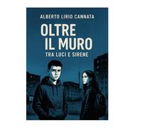 OLTRE IL MURO: tra luci e sirene