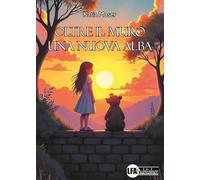 Oltre il muro una nuova alba