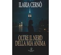 OLTRE IL NERO DELLA MIA ANIMA (Gli Aedi)