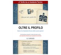 OLTRE IL PROFILO: Diario di un Assistente Tecnico delle scuole superiori