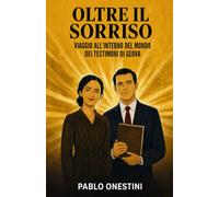 Oltre il sorriso: Viaggio all'interno del mondo dei Testimoni di Geova