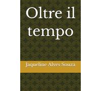 Oltre il tempo