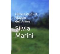 Oltre il Velo - Il Viaggio dell’Anima
