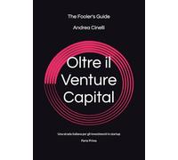 Oltre il Venture Capital: Una strada italiana per gli investimenti in startup