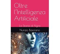 Oltre l’Intelligenza Artificiale: La Storia di Nyra