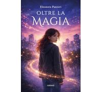 Oltre la magia (Mondi possibili)