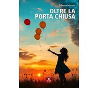 Oltre la porta chiusa (Tevere Edizioni)