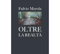 Oltre la realtà