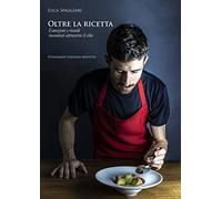 Oltre la ricetta. Emozioni e ricordi attraverso il cibo