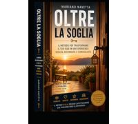 Oltre la Soglia: Storie, errori e intuizioni di un B&B dove l’ospitalità diventa esperienza