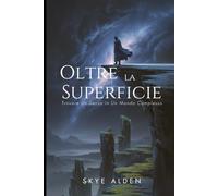 Oltre la Superficie: Trovare Un Senso in Un Mondo Complesso
