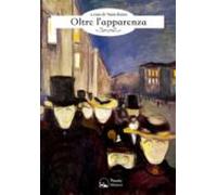 Oltre Lapparenza (ebook)