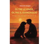 Oltre le onde, oltre il guinzaglio