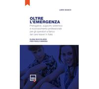 Oltre l'emergenza: Prerogative, supporto sistemico e riconoscimento professionale per gli operatori a fianco dei care-leaver in Italia