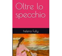 Oltre lo specchio