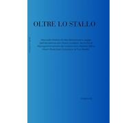 Oltre lo stallo: Manuale Pratico di Manifestazione e Legge dell'Attrazione con Diario Guidato. Tecniche di Riprogrammazione del Subconscio, Metodo 369 e Vision Board per Cambiare la Tua Realtà.