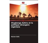 Olugbenga Ashiru et la politique étrangère nigériane