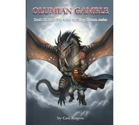 Olumian Gamble: Book III of The Gods of Being Human