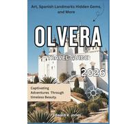 Olvera: The Hidden Castle of the White Villages 2026: A Complete Travel Guide to Olvera, Spain - Towering Views, Moorish Stones, and Andalusian Charm.