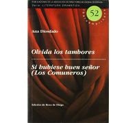 Olvida los tambores ; Si hubiese buen señor (Los Comuneros)