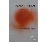 Olvidar a dios