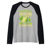 Olvídate de la edad adulta, quiero ir a acampar, acampar al aire libre Camiseta Manga Raglan