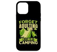 Olvídate de la edad adulta, quiero ir a acampar, acampar al aire libre Carcasa para iPhone 12 mini