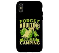 Olvídate de la edad adulta, quiero ir a acampar, acampar al aire libre Carcasa para iPhone X/XS