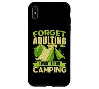 Olvídate de la edad adulta, quiero ir a acampar, acampar al aire libre Carcasa para iPhone XS Max
