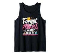 Olvídate de la Princesa Quiero Ser Astrofísica Camiseta sin Mangas